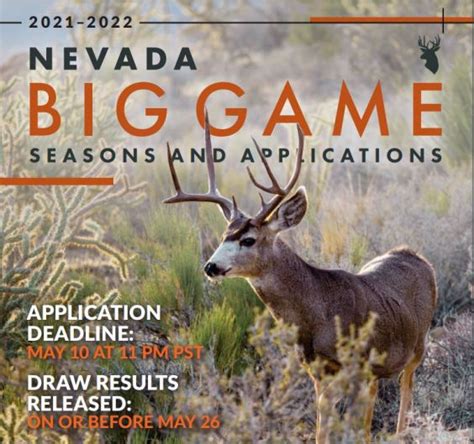 The Nevada Big Game Draw .
